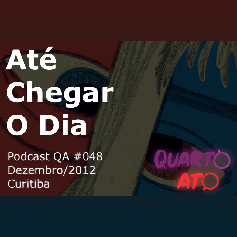 Quarto Ato