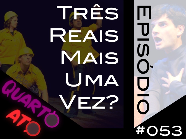 Quarto Ato
